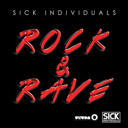 Sick Individuals – Rock & Rave