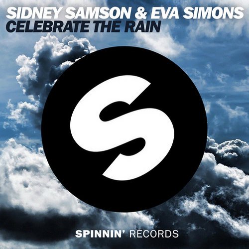 Sidney Samson, Eva Simons – Celebrate The Rain