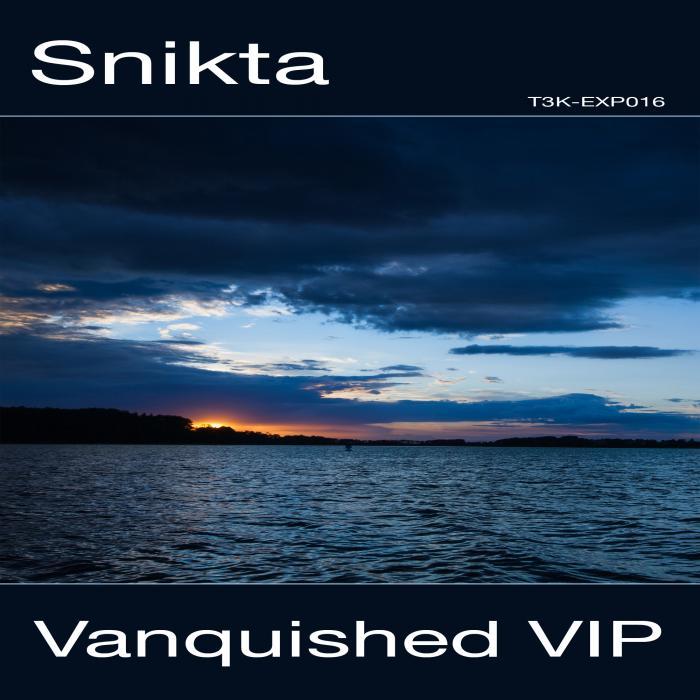 Snikta – Vanquished VIP