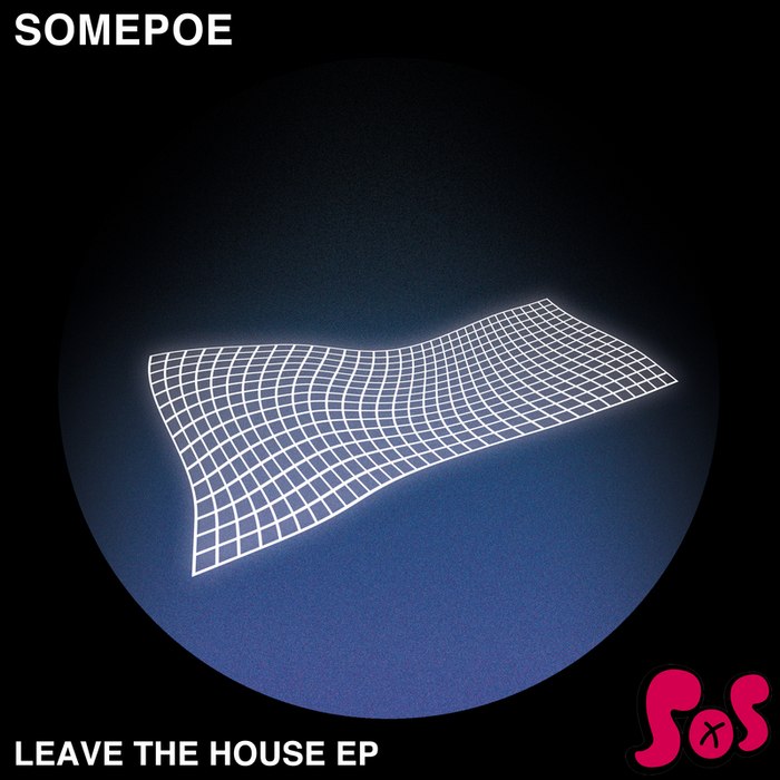Somepoe – Leave The House