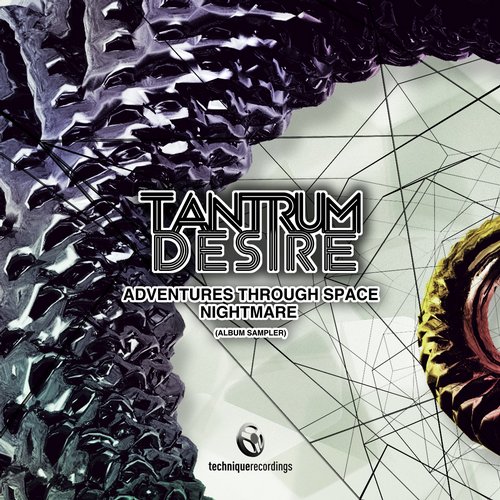 Tantrum Desire – Adventures Through Space / Nightmare