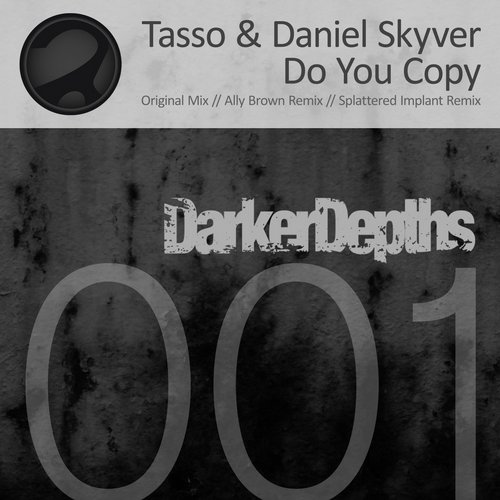 Tasso & Daniel Skyver – Do You Copy