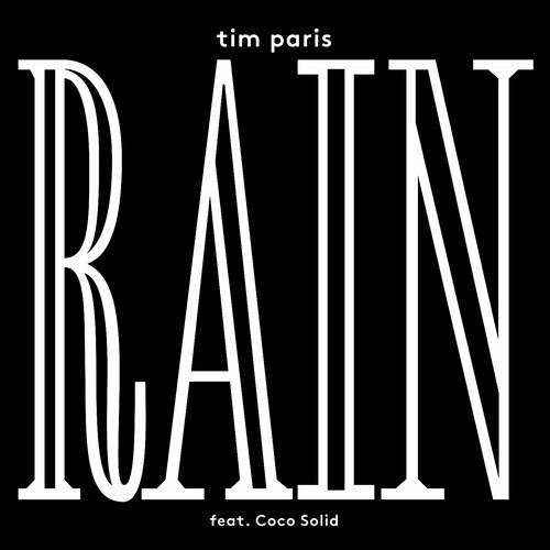 Tim Paris feat. Coco Solid – Rain EP