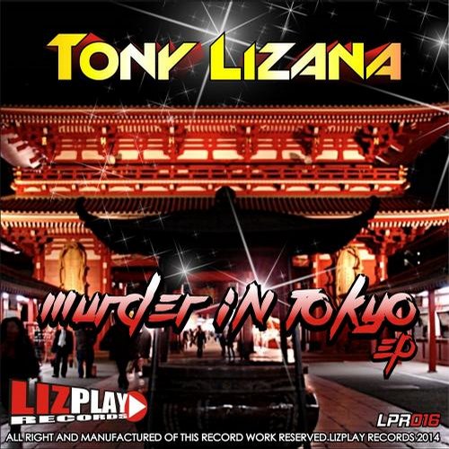 Tony Lizana – Murder in Tokyo