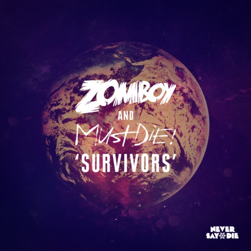 Zomboy & MUST DIE! – Survivors