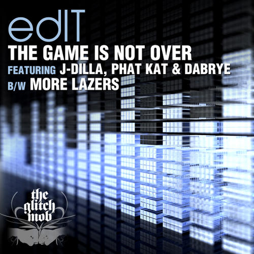 edIT – The Game Is Not Over / More Lazers