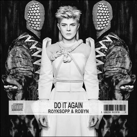 Royksopp & Robyn – Do It Again