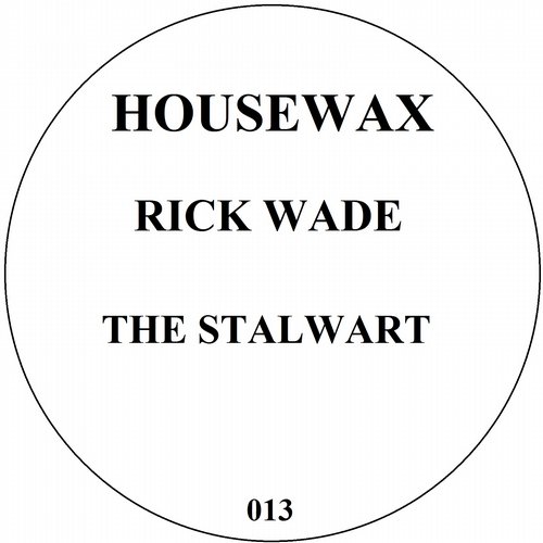 Rick Wade – The Stalwart