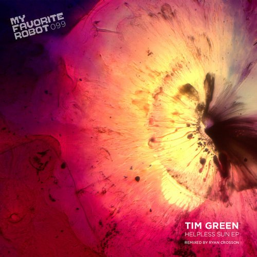 Tim Green – Helpless Sun EP
