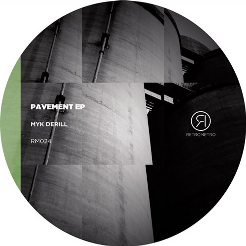 Myk Derill – Pavement EP