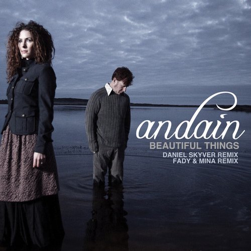 Andain – Beautiful Things [Remixes]