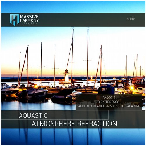 Aquastic – Atmospheric Refraction