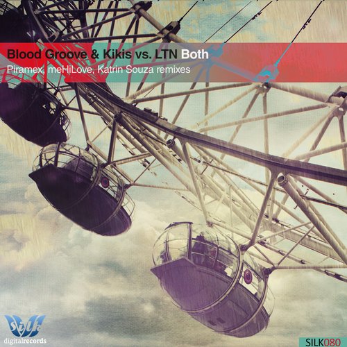 Blood Groove & Kikis vs LTN – Both (Remixes)
