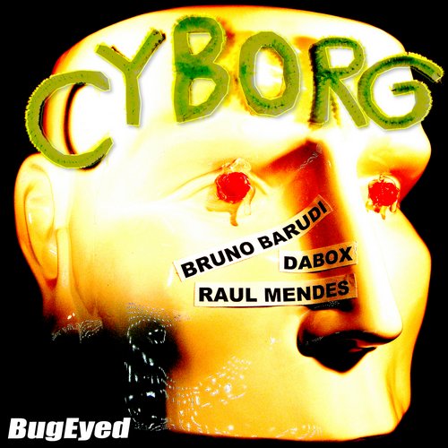 Bruno Barudi, Dabox & Raul Mendes – Cyborg