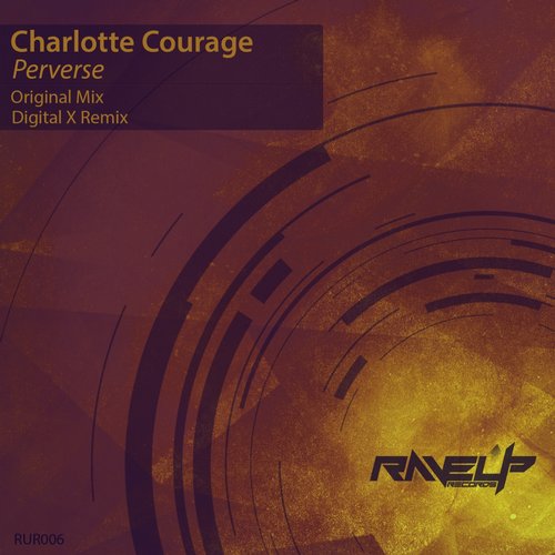 Charlotte Courage – Perverse EP