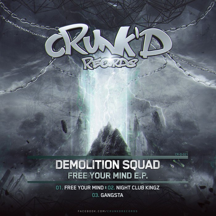 Demolition Squad – Free Your Mind EP