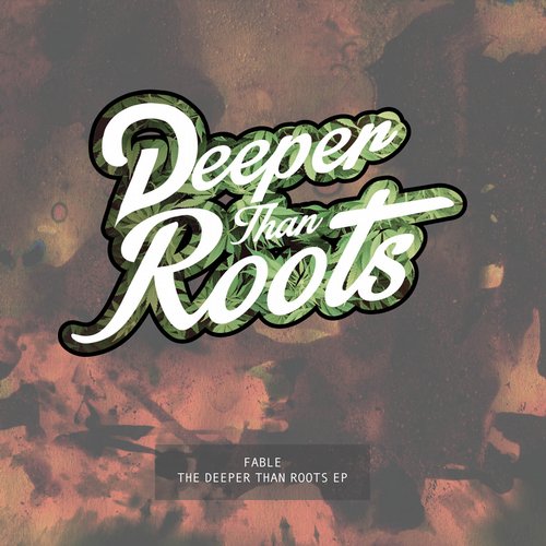 Fable – Deeper Than Roots