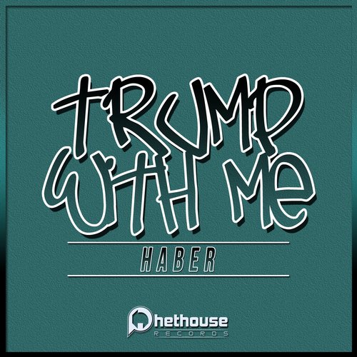 Haber – Trump With Me