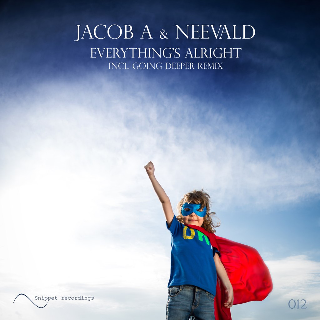 Jacob A & Neevald – Everything’s Alright
