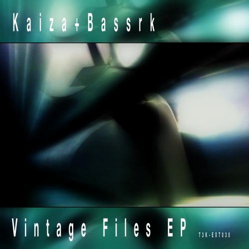 Kaiza, Bassrk – Vintage Files EP