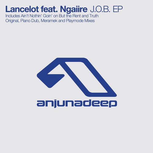 Lancelot Feat. Ngaiire – J.O.B. EP