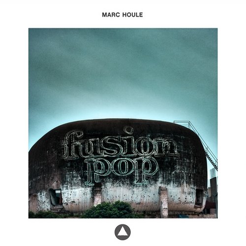 Marc Houle – Fusion Pop