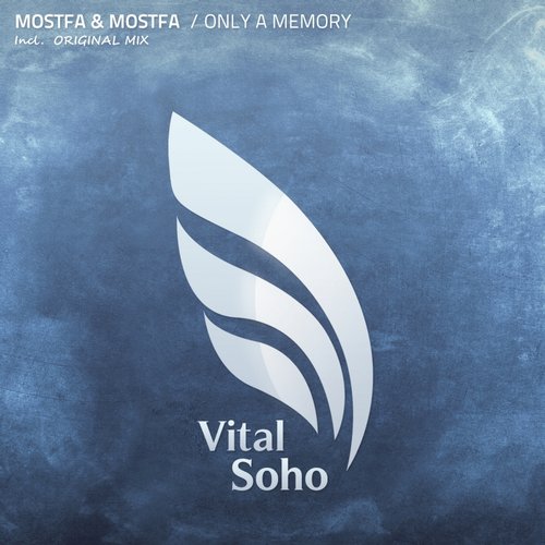 Mostfa & Mostfa – Only A Memory