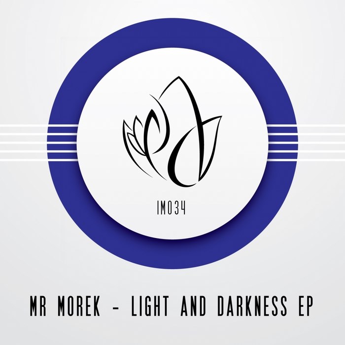 Mr Morek – Light and Darkness EP