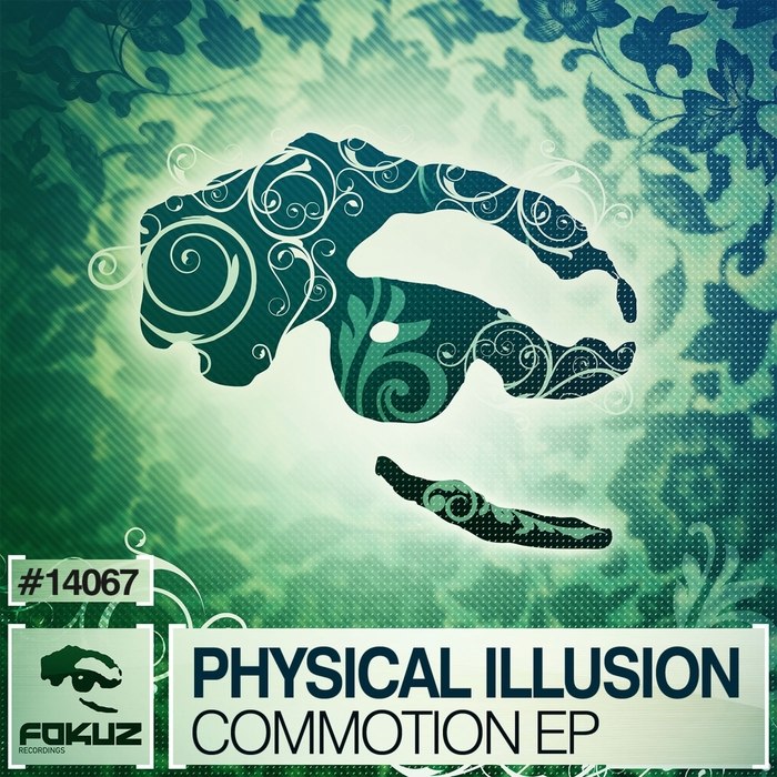 Physical Illusion – Commotion EP