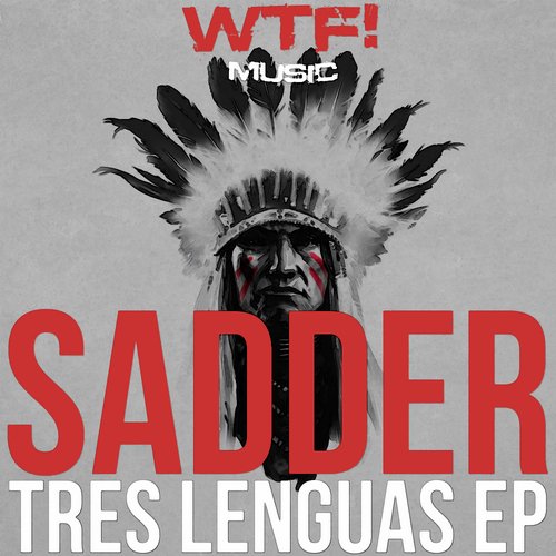 Sadder – Tres Lenguas EP