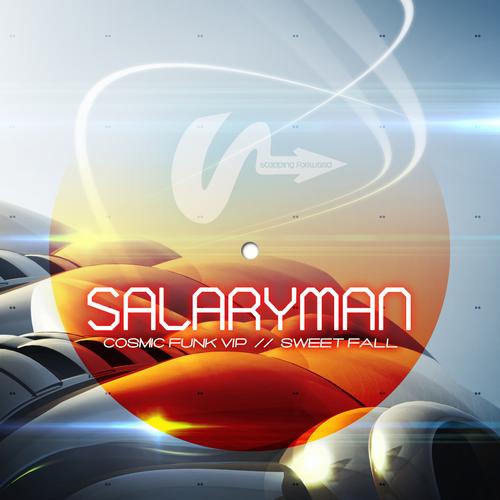 Salarayman – Cosmic Funk VIP / Sweet Fall