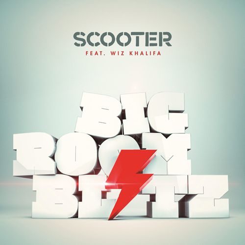 Scooter – Bigroom Blitz (feat. Wiz Khalifa) (Remixes)