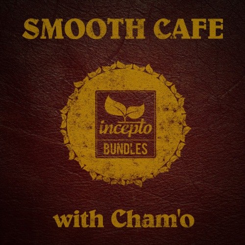Smooth Cafe With Cham’o