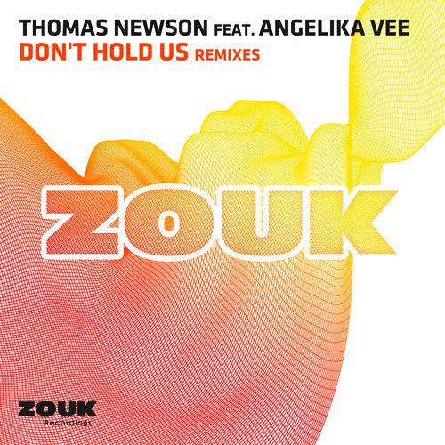 Thomas Newson & Angelika Vee – Don’t Hold Us (Remixes)