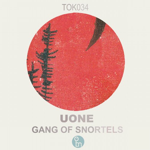 Uone – Gang Of Snortles