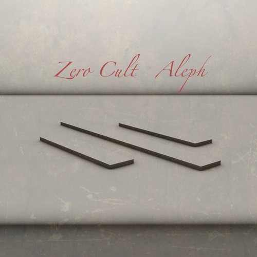 Zero Cult – Aleph