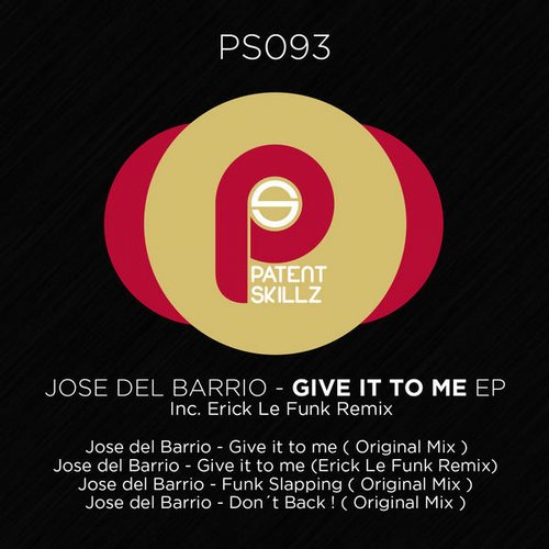 Jose Del Barrio – Give It To Me
