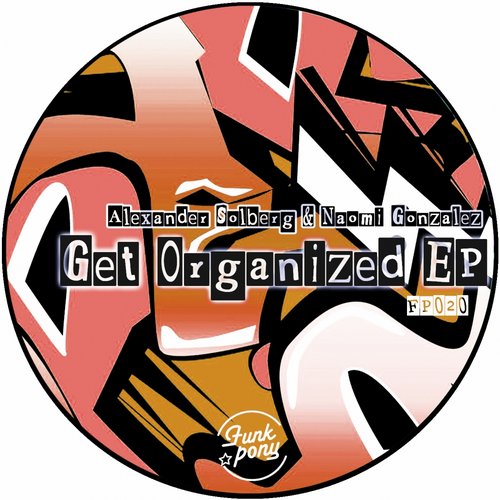 Alexander Solberg, Naomi Gonzalez – Get Organized