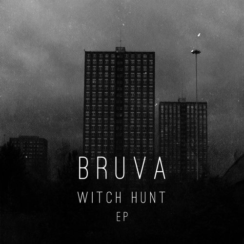 Bruva – Witch Hunt EP