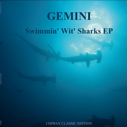 Gemini – Swimmin wit Sharks