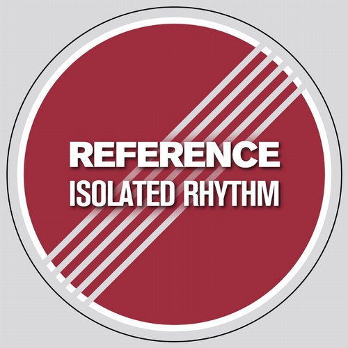 Reference – Isolated Rhythm