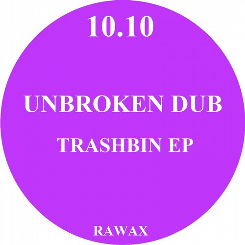 Unbroken Dub – Trashbin EP