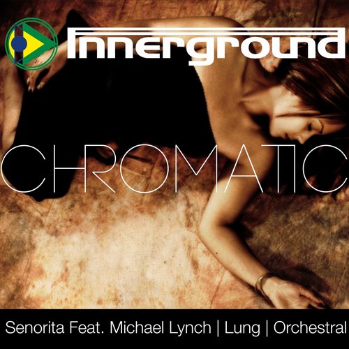 Chromatic – Senorita