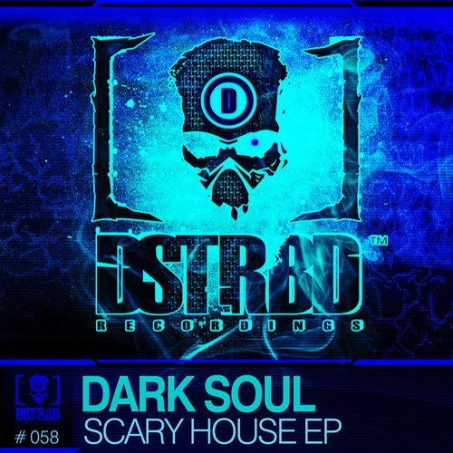 Dark Soul – Scary House EP