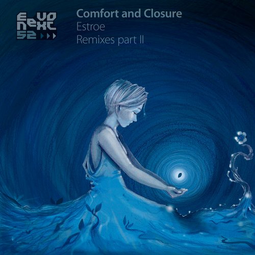 Estroe – Comfort and Closure Remixes Part II