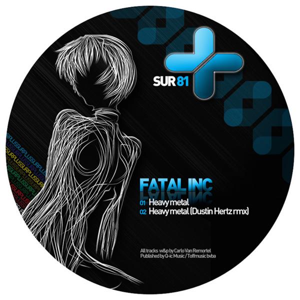 Fatal Inc – Heavy Metal