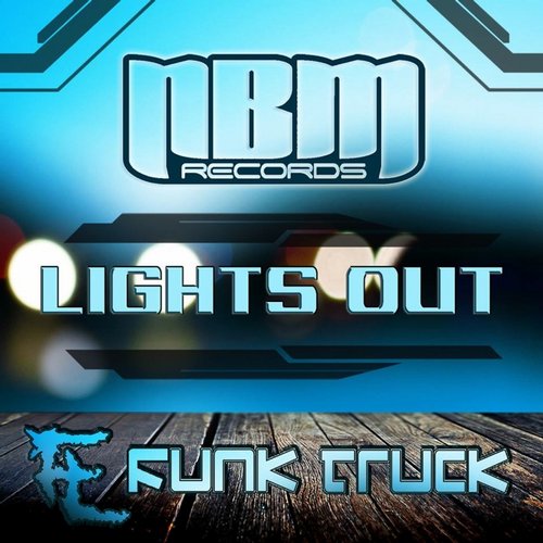 Funk Truck – Lights Out