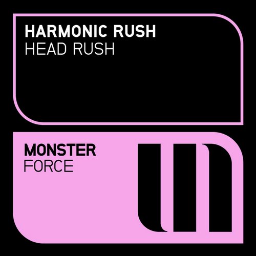 Harmonic Rush – Head Rush