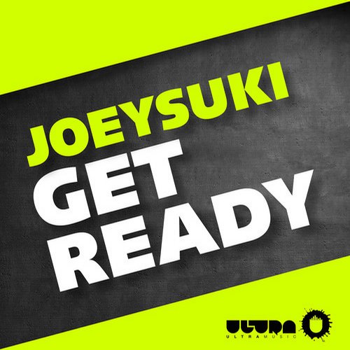 JoeySuki – Get Ready