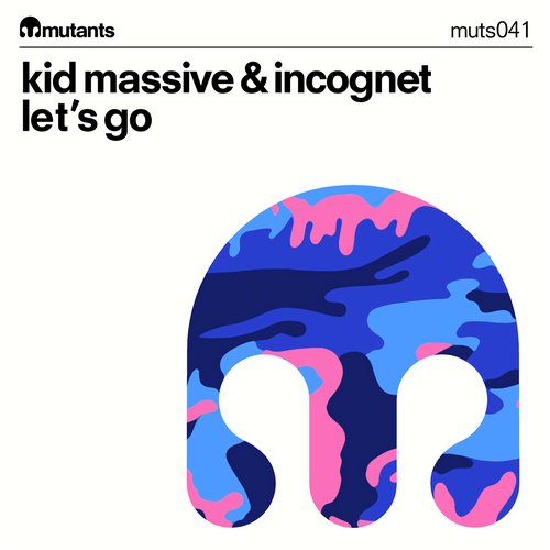 Kid Massive feat. Incognet – Let’s Go